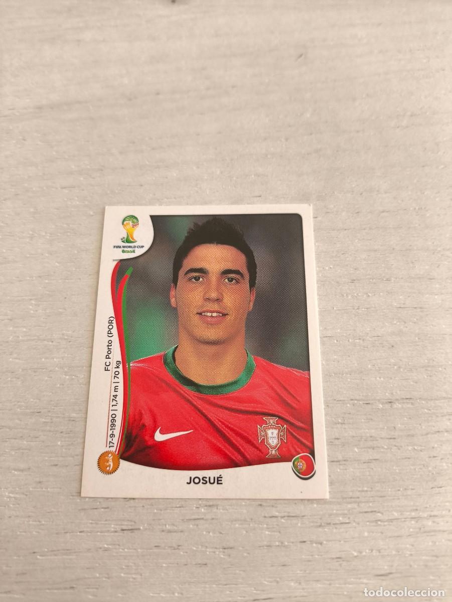 Cartes &agrave; collectionner de Football: 516 Josu&eacute; PORTUGAL PANINI FIFA MUNDIAL WORLD CUP BRASIL 2014 NO LIGA ESTE