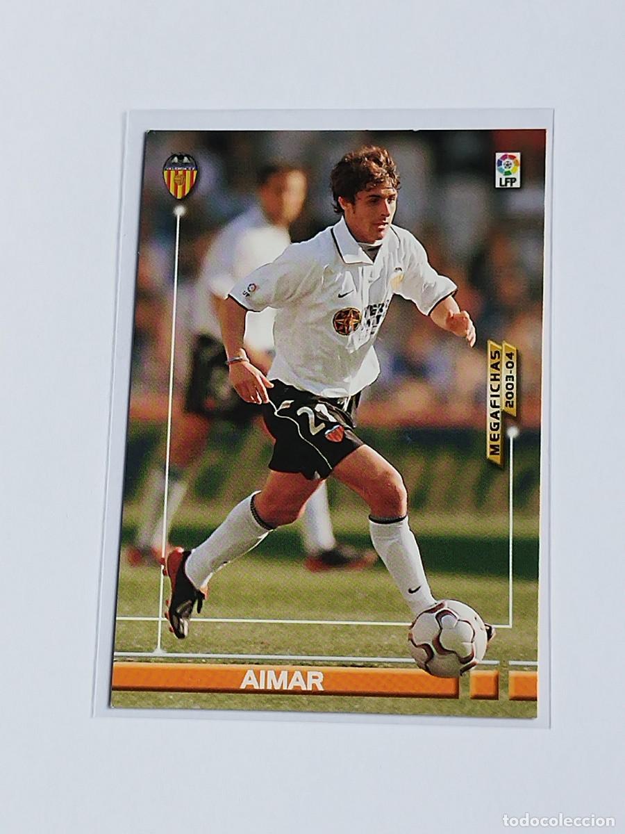 Cartes &agrave; collectionner de Football: AIMAR #304 VALENCIA CF - PANINI MEGACRACKS LA LIGA 2003 2004 - MEGAFICHAS 03 04 CROMO