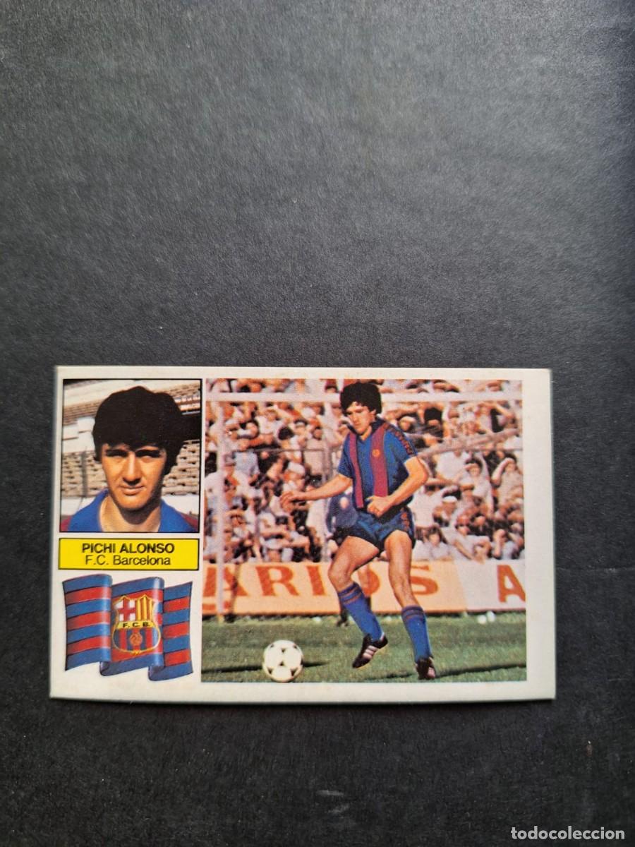Cromos de F&uacute;tbol: CROMO LIGA ESTE PICHI ALONSO BARCELONA VERSION NUNCA PEGADO SIN PEGAR 82 83 1982 1983