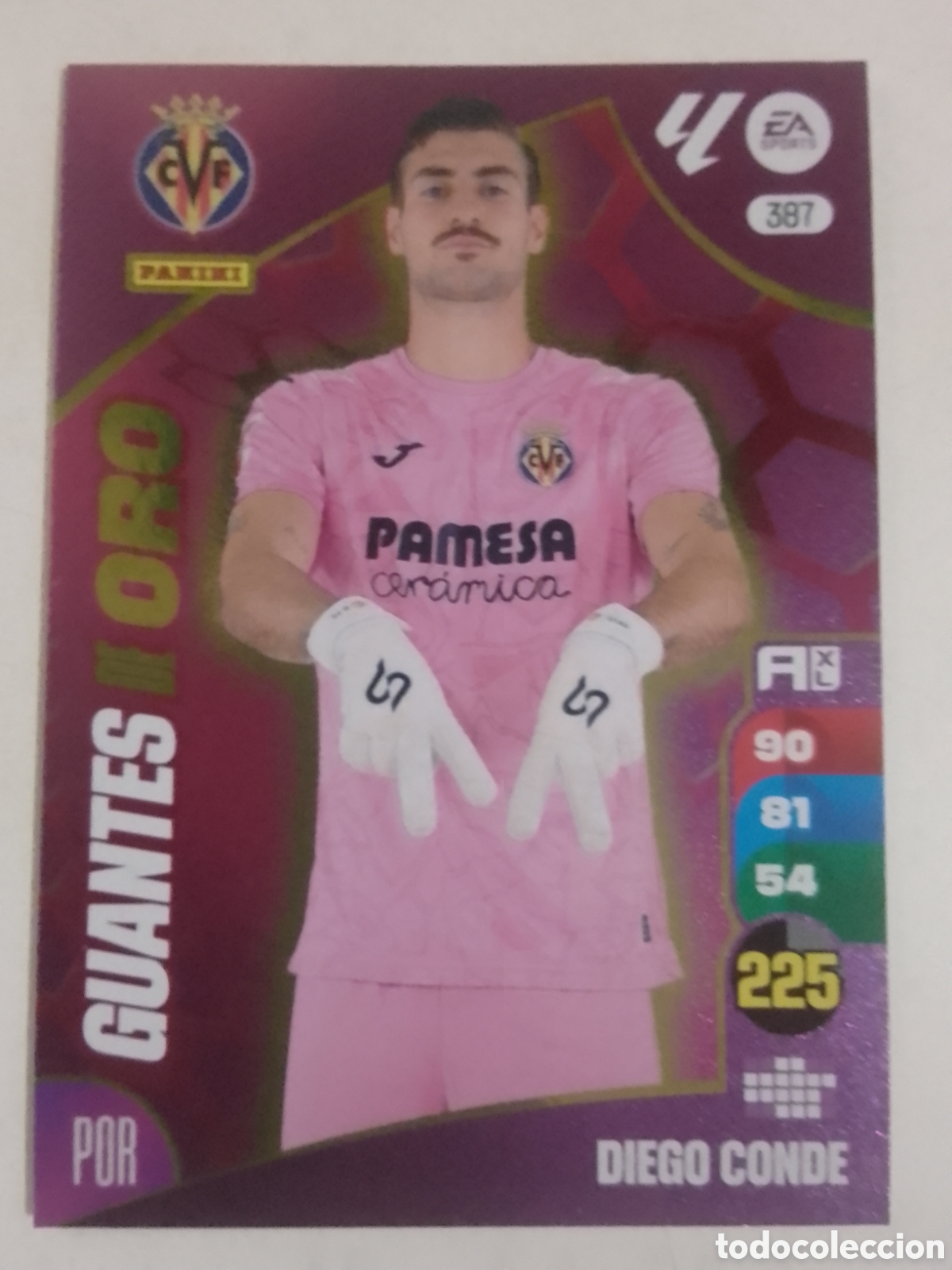 Cromos de F&uacute;tbol: Adrenalyn XL 2024-25 n&deg; 387 Diego Conde &bull; Villarreal. GUANTES DE ORO.