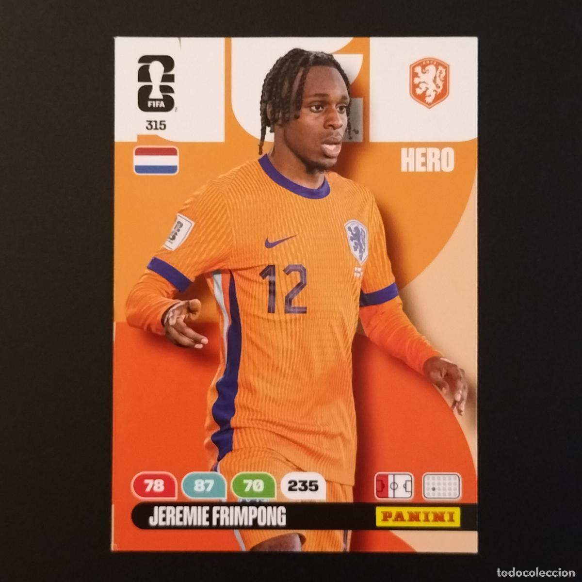 Cromos de F&uacute;tbol: 315 JEREMIE FRIMPONG PAISES BAJOS CROMOS ADRENALYN XL MUNDIAL 26 2026 FIFA WORLD CUP PANINI