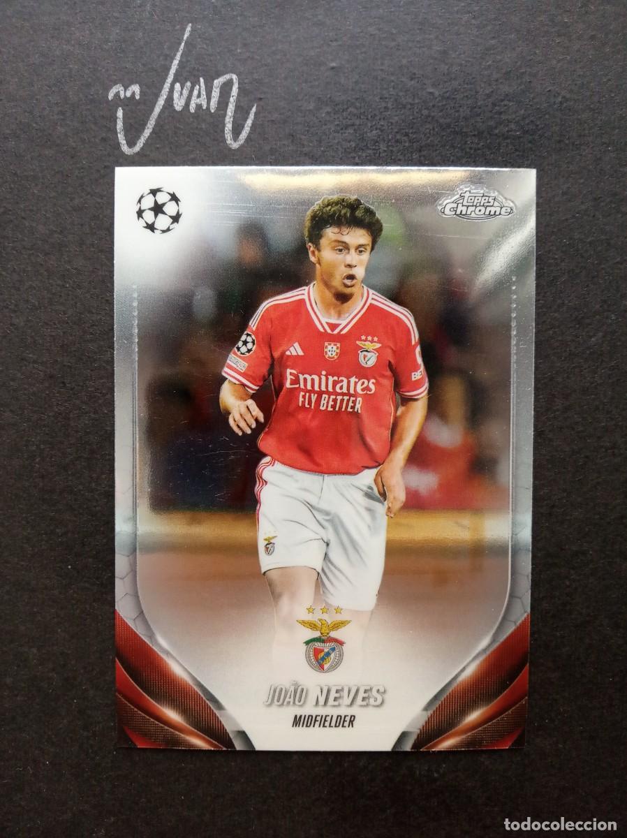 Fu&szlig;ball-Sticker: N&ordm; 146 JOAO NEVES SL BENFICA PORTUGAL PARIS PSG ⚽ TOPPS &reg; CHROME UCC UEFA 2023 2024 23 24 NUEVO