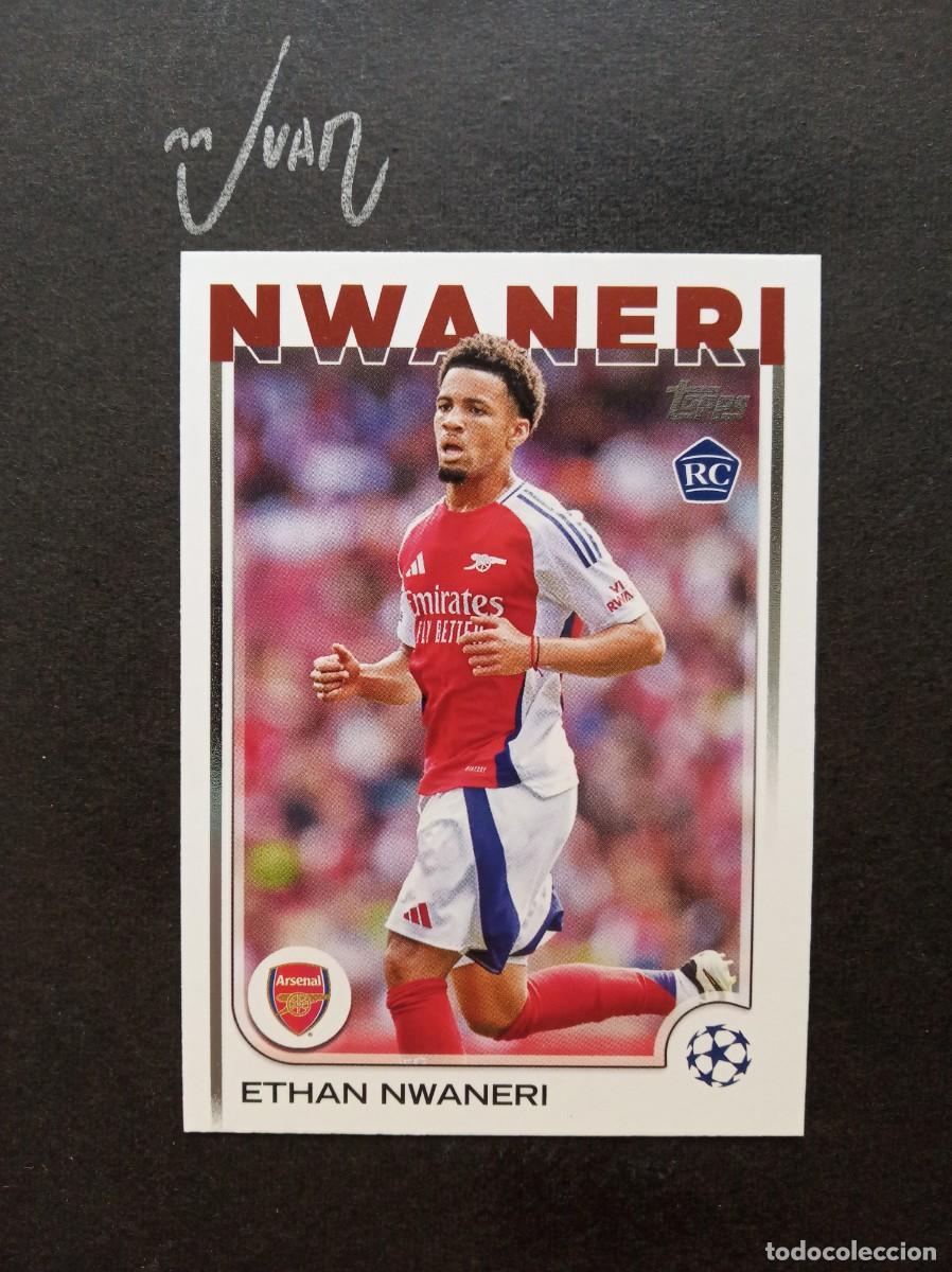 Fu&szlig;ball-Sticker: N&ordm; 158 ROOKIE NWANERI ARSENAL ⚽ TOPPS &reg; FLAGSHIP UCC UEFA CLUB COMPETITIONS 2024 2025 24 25 NUEVO