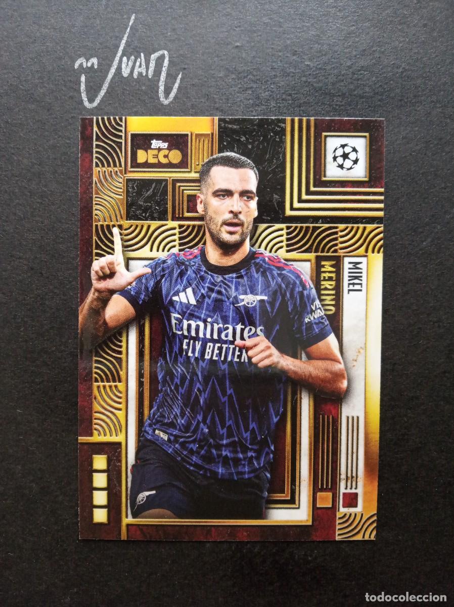 Fu&szlig;ball-Sticker: CURRENT STARS MIKEL MERINO ARSENAL ESPA&Ntilde;A ⚽ TOPPS &reg; DECO CLUB COMPETITIONS 2025 2026 25 26 NUEVO