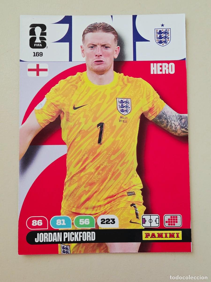 Cromos de F&uacute;tbol: 169 Jordan Pickford, Hero, Inglaterra, Panini Adrenalyn XL Fifa World Cup 2026 Mundial 26