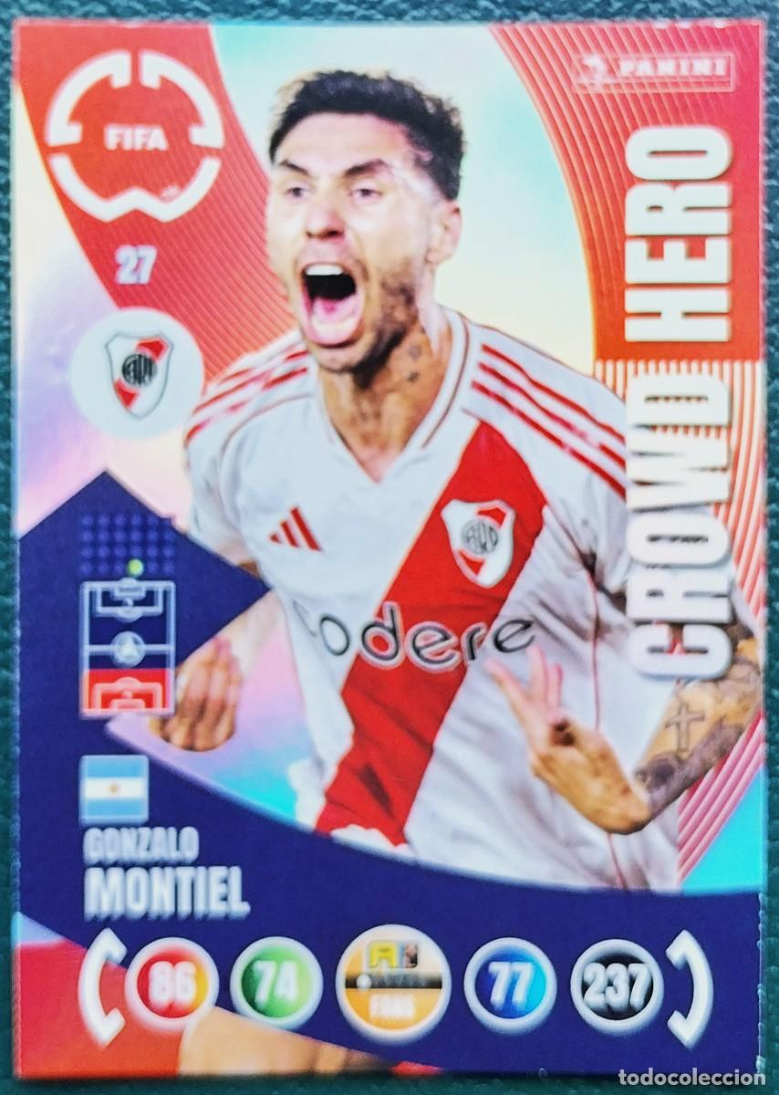 Cromos de F&uacute;tbol: 27 GONZALO MONTIEL RIVER PLATE CROWD HERO FICHAS ALBUM ADRENALYN XL FIFA CLUB WORLD CUP 2025