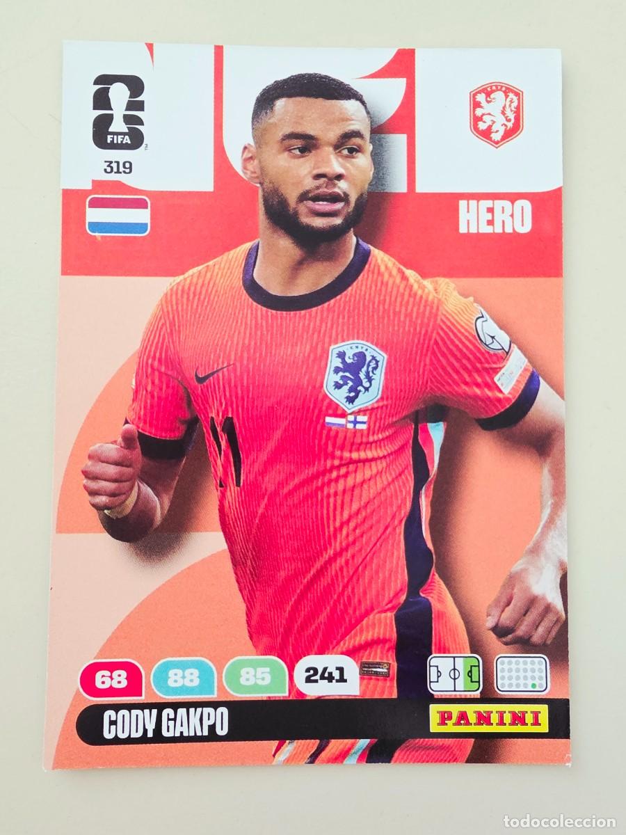Cromos de F&uacute;tbol: 319 Cody Gakpo, Hero, Pa&iacute;ses Bajos Holanda, Panini Adrenalyn XL Fifa World Cup 2026 Mundial 26