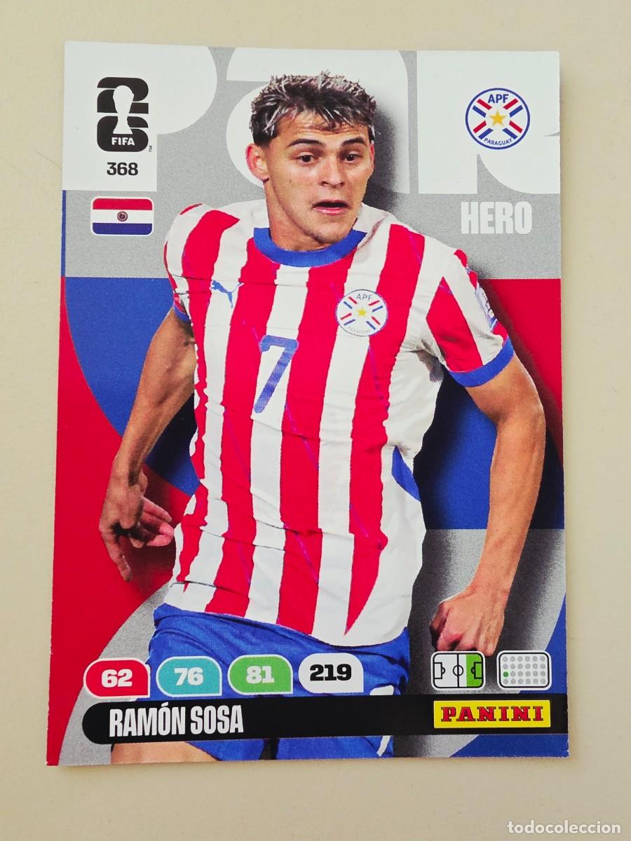 Cromos de F&uacute;tbol: 368 Ram&oacute;n Sosa, Hero, Paraguay, Panini Adrenalyn XL Fifa World Cup 2026 Mundial 26