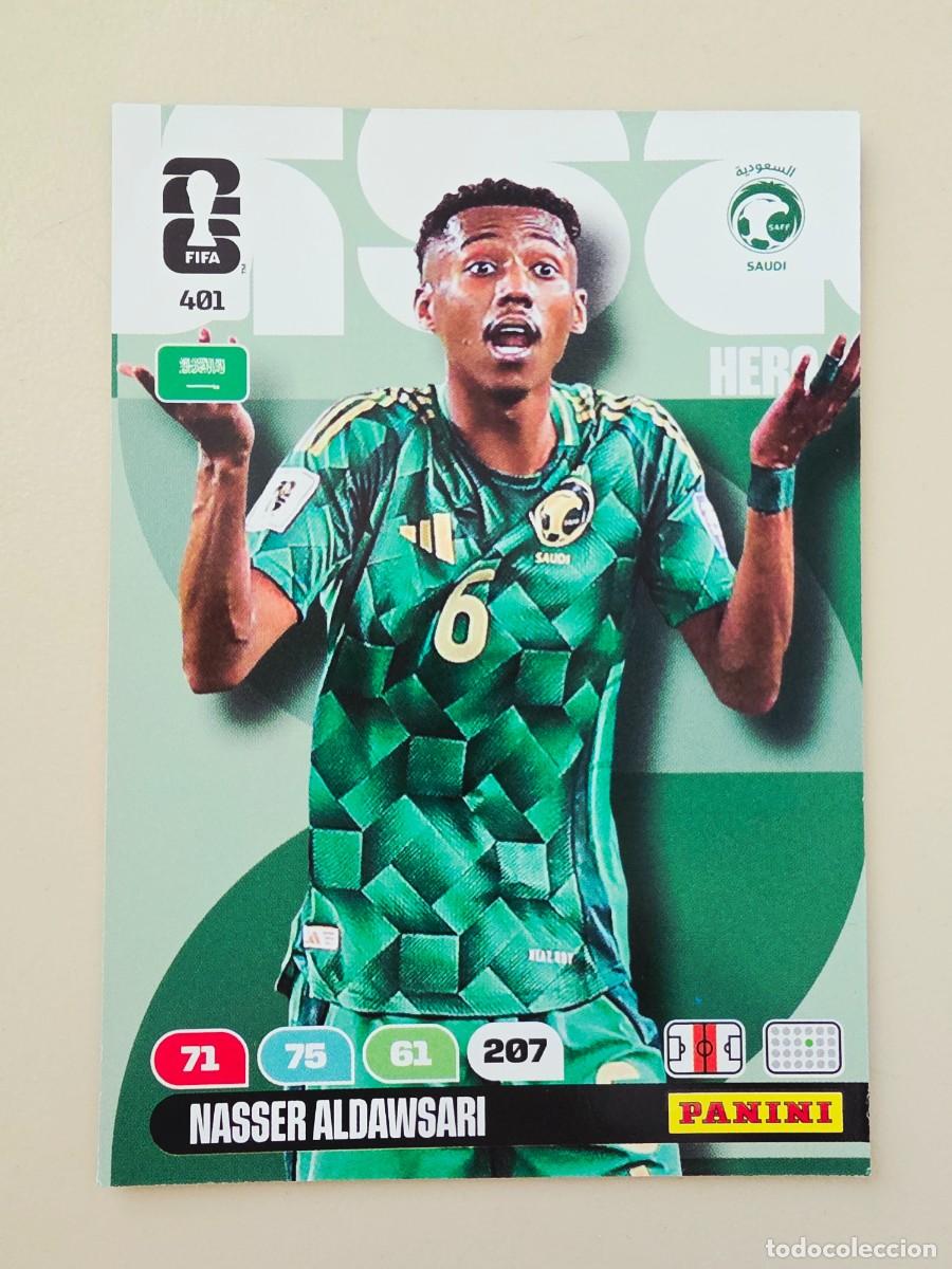 Cromos de F&uacute;tbol: 401 Nasser Aldawsari, Hero, Arabia Saud&iacute;, Panini Adrenalyn XL Fifa World Cup 2026 Mundial 26