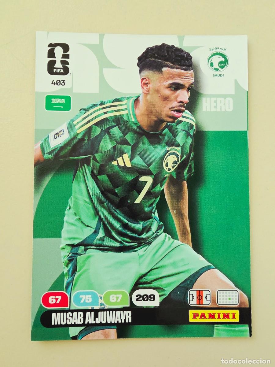 Cartes &agrave; collectionner de Football: 403 Musab Aljuwayr, Hero, Arabia Saud&iacute;, Panini Adrenalyn XL Fifa World Cup 2026 Mundial 26