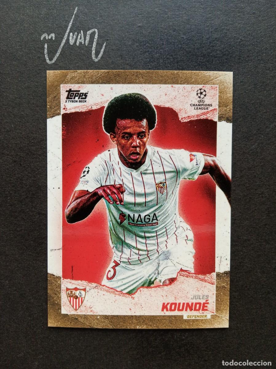 Football Stickers: CURRENT STARS KOUNDE SEVILLA FRANCIA ⚽ TOPPS &reg; GOLD x TYSON BECK CHAMPIONS 2021 2022 21 22 NUEVO
