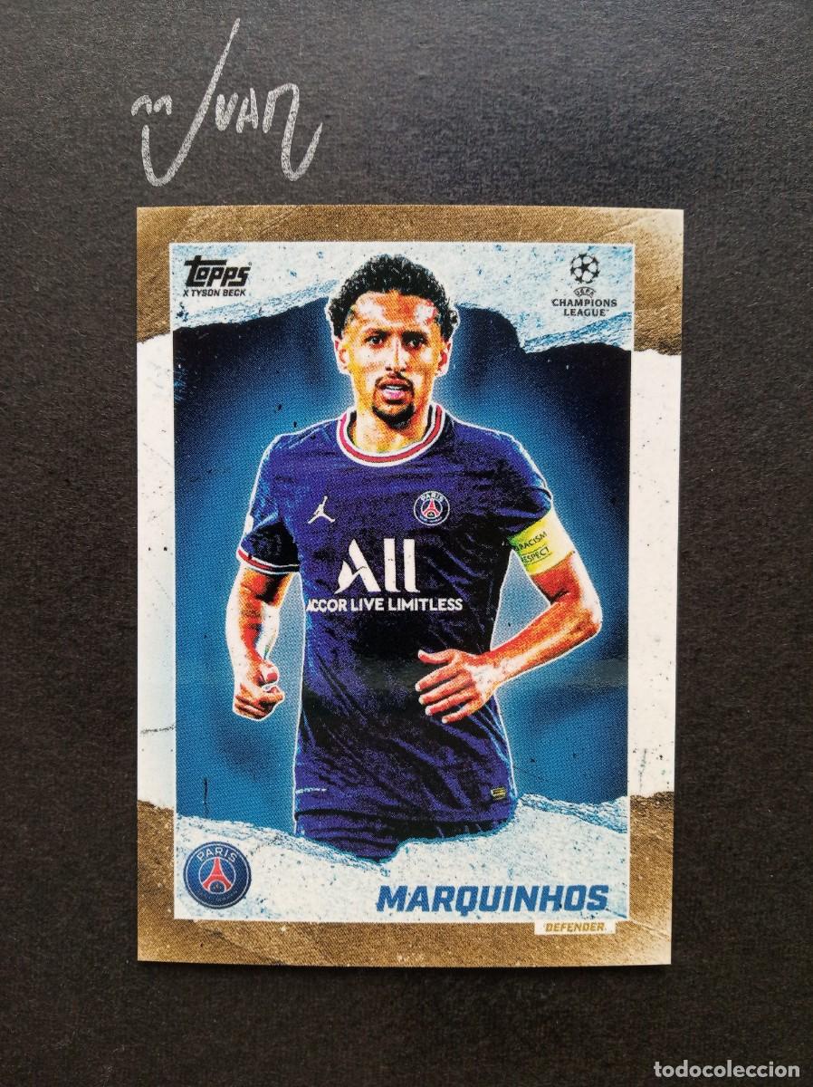 Cromos de F&uacute;tbol: CURRENT STARS MARQUINHOS PARIS SAINT-GERMAIN ⚽ TOPPS &reg; GOLD x TYSON BECK CHAMPIONS 2021 2022 21 22