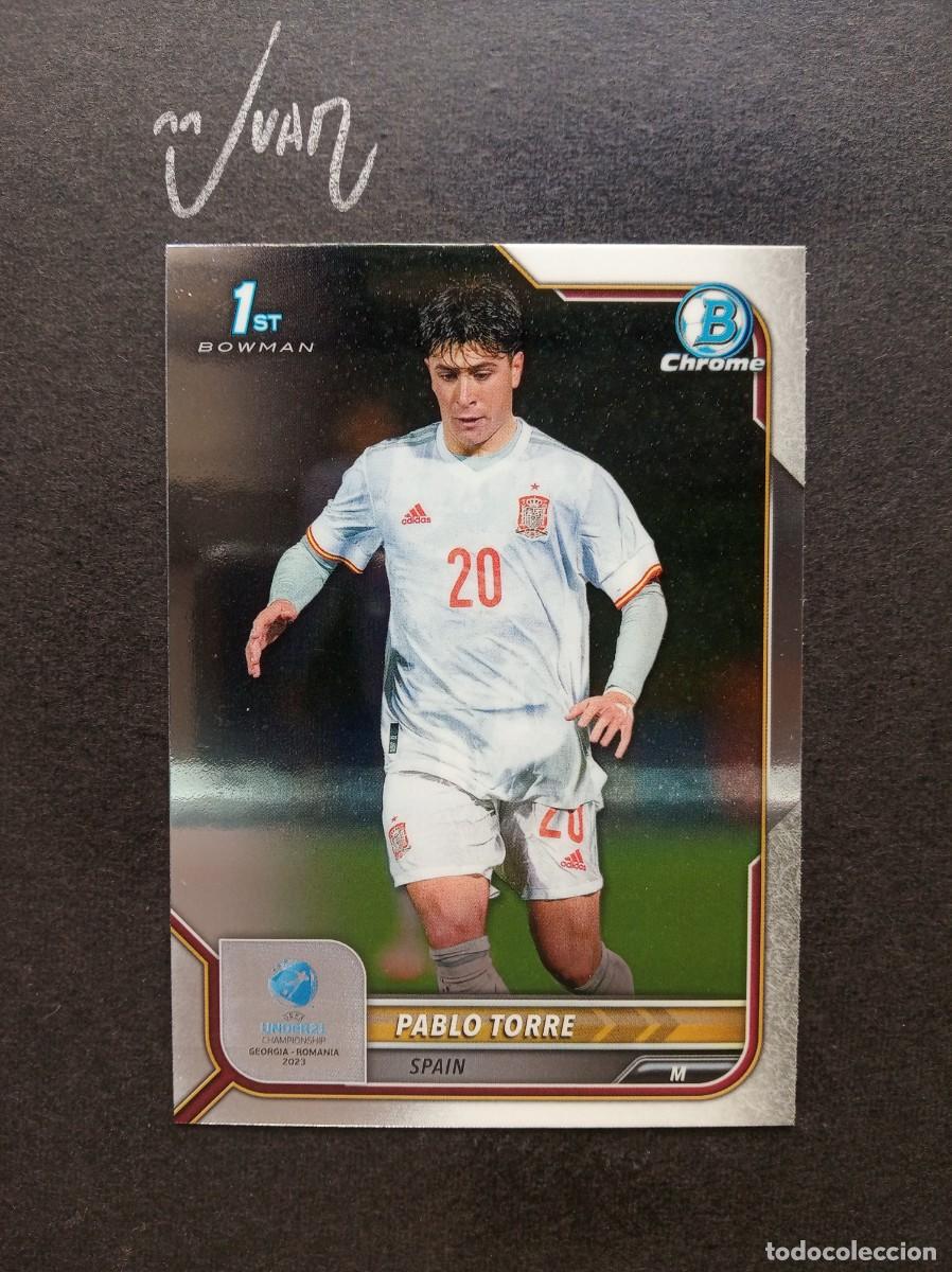 Football Stickers: N&ordm; 13 PABLO TORRE ESPA&Ntilde;A BARCELONA MALLORCA RACING ⚽ TOPPS &reg; BOWMAN CHROME UEFA EURO UNDER 21 2023