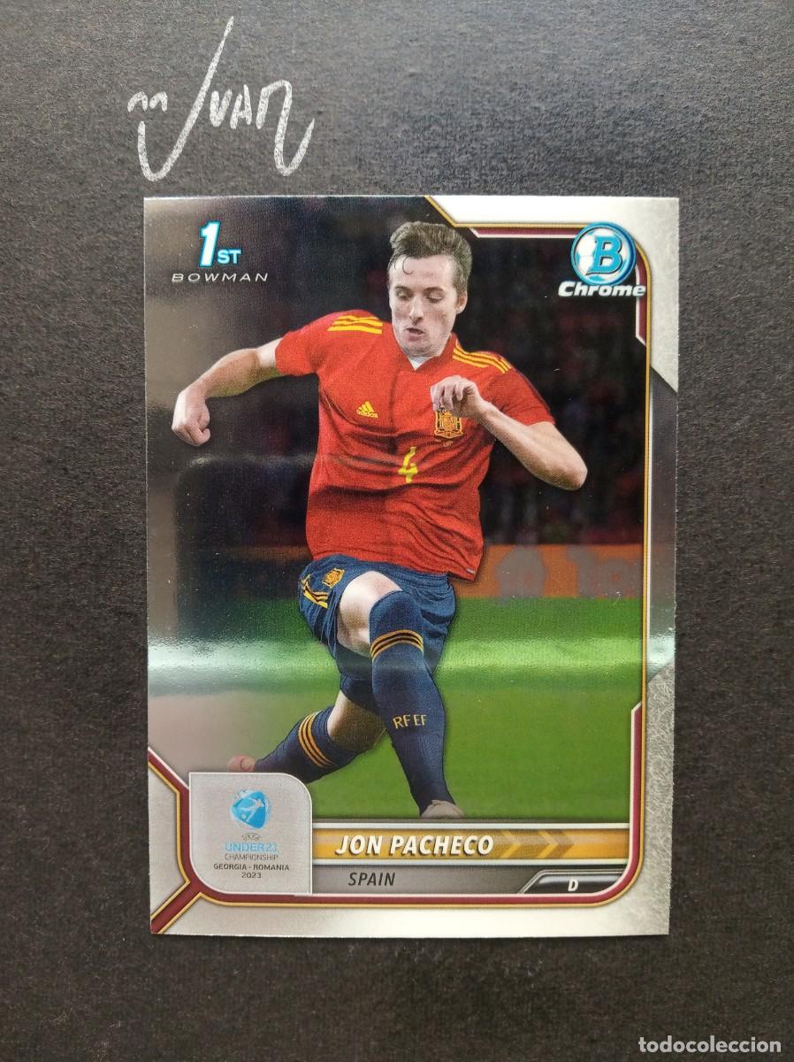 Cromos de F&uacute;tbol: N&ordm; 81 JON PACHECO ESPA&Ntilde;A REAL SOCIEDAD ALAVES 25 26 ⚽ TOPPS &reg; BOWMAN 1ST CHROME UEFA UNDER 21 2023