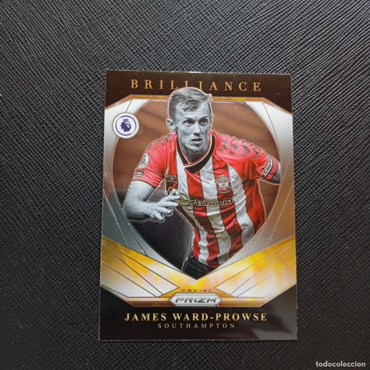 Cromos de F&uacute;tbol: JAMES WARD PROWSE BRILLANCE SOUTHAMPON PANINI PRIZM 2021 2022 CROMO 21 22 - A204 PG30