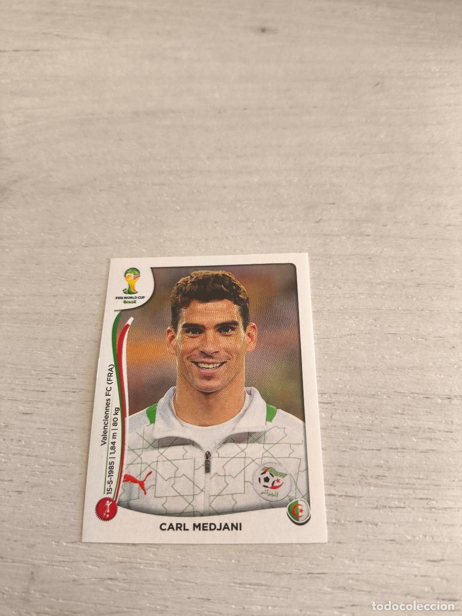 Cromos de Futebol: 587 Carl Medjani ALGERIA PANINI FIFA MUNDIAL WORLD CUP BRASIL 2014 NO LIGA ESTE