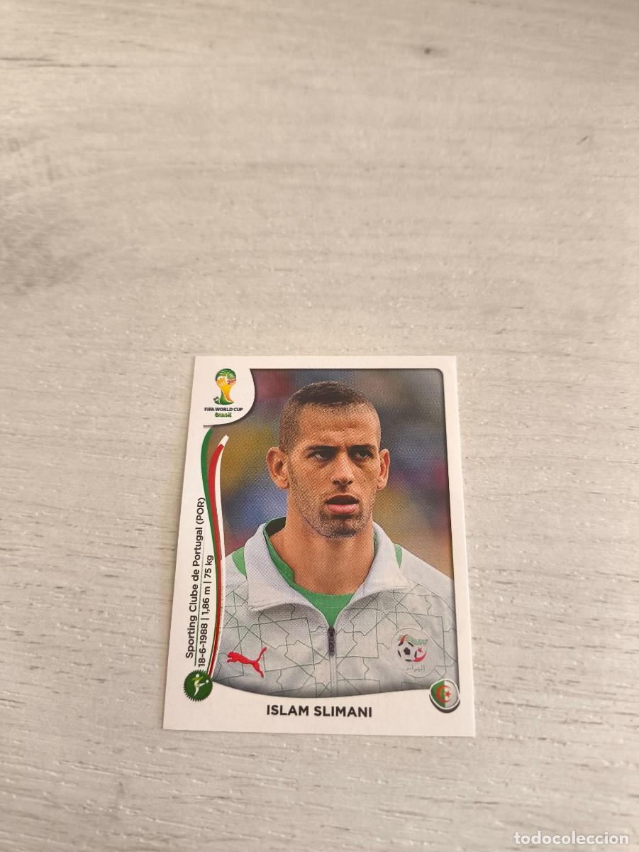 Cromos de Futebol: 601 Islam Slimani ALGERIA PANINI FIFA MUNDIAL WORLD CUP BRASIL 2014 NO LIGA ESTE