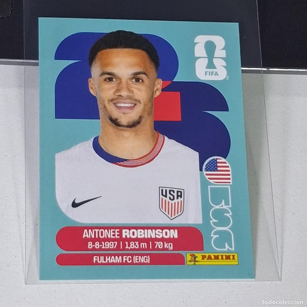 Cromos de F&uacute;tbol: A39 USA7 ANTONEE ROBINSON 7 ESTADOS UNIDOS USA MUNDIAL FIFA WORLD CUP 2026 STICKER PANINI