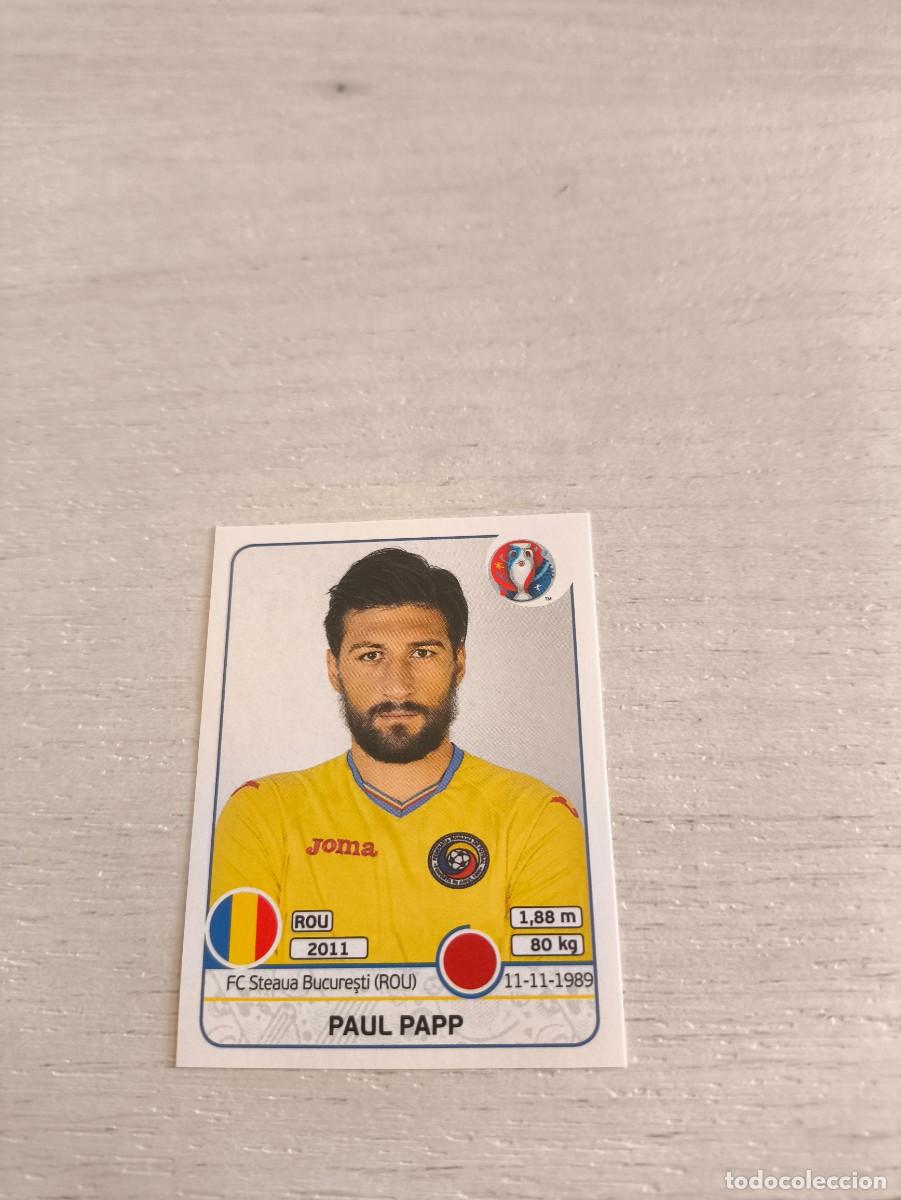 Fu&szlig;ball-Sticker: 55 Paul Papp RUMANIA PANINI EUROCOPA EURO FRANCIA 2016 NO LIGA ESTE