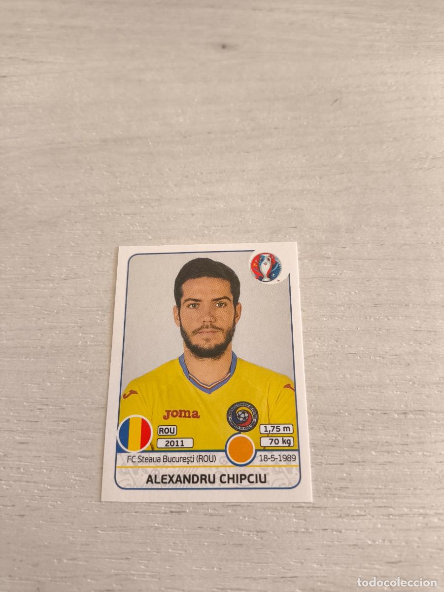 Fu&szlig;ball-Sticker: 61 Alexandru Chipciu RUMANIA PANINI EUROCOPA EURO FRANCIA 2016 NO LIGA ESTE