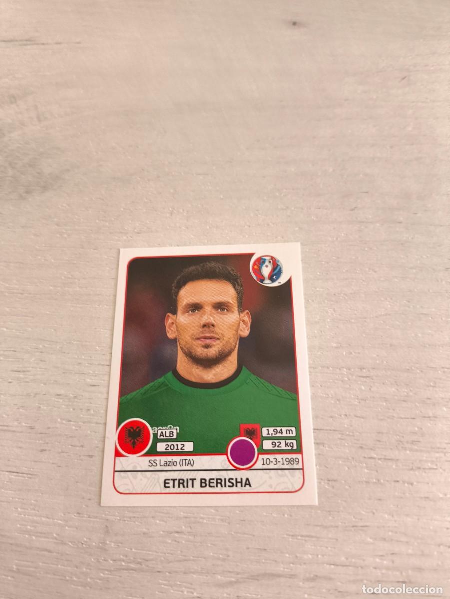 Football Stickers: 69 Etrit Berisha ALBANIA PANINI EUROCOPA EURO FRANCIA 2016 NO LIGA ESTE