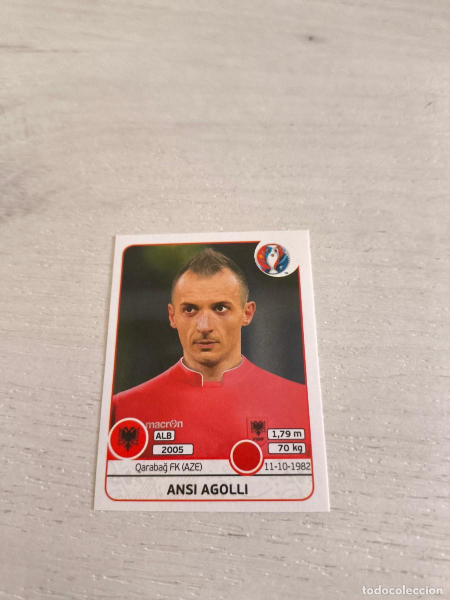 Cromos de F&uacute;tbol: 74 Ansi Agolli ALBANIA PANINI EUROCOPA EURO FRANCIA 2016 NO LIGA ESTE