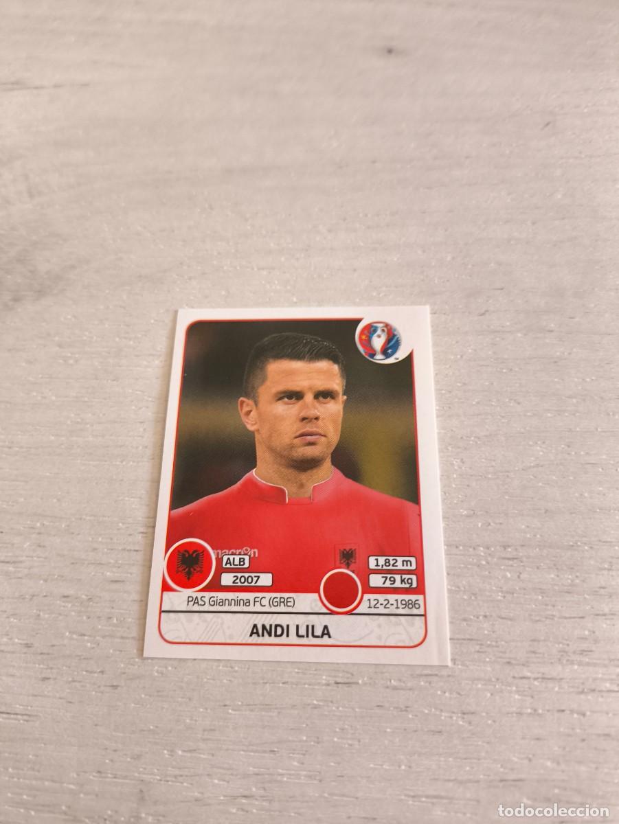 Cromos de F&uacute;tbol: 75 Andi Lila ALBANIA PANINI EUROCOPA EURO FRANCIA 2016 NO LIGA ESTE