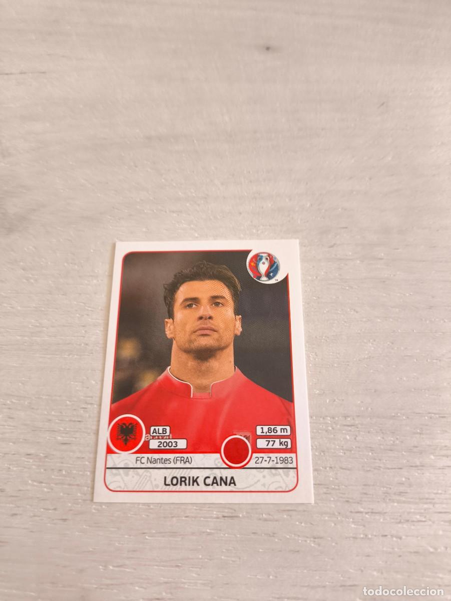 Cromos de F&uacute;tbol: 76 Lorik Cana ALBANIA PANINI EUROCOPA EURO FRANCIA 2016 NO LIGA ESTE