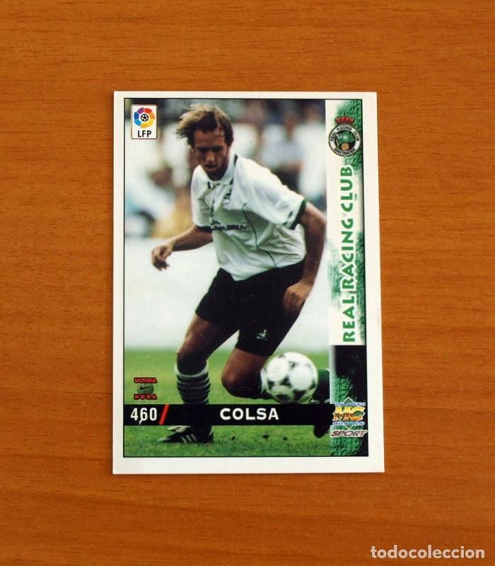 Cromos de F&uacute;tbol: Racing de Santander -N&ordm; 460 Colsa -&Uacute;ltima Hora -Mundicromo Las Fichas de la Liga 1998-1999-98-99