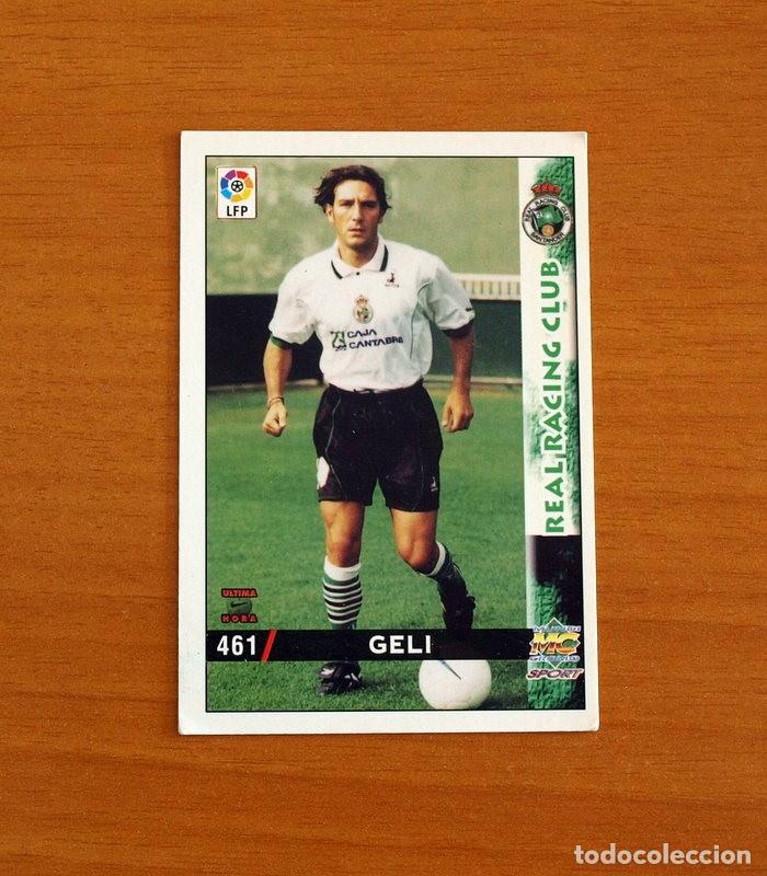 Cromos de F&uacute;tbol: Racing de Santander -N&ordm; 461 Geli -&Uacute;ltima Hora -Mundicromo Las Fichas de la Liga 1998-1999-98-99
