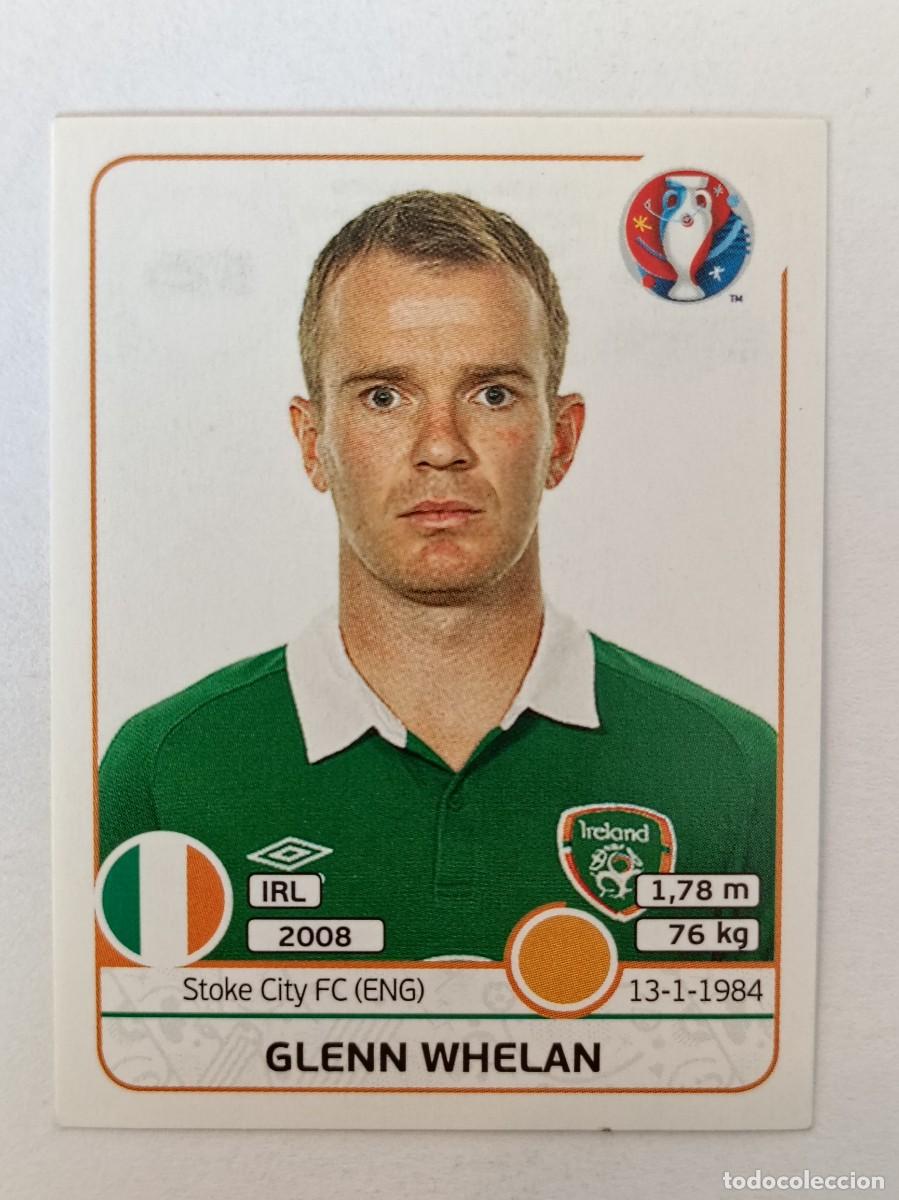 Football Stickers: #530 GLENN WHELAN (IRLANDA) EURO FRANCIA 2016 PANINI