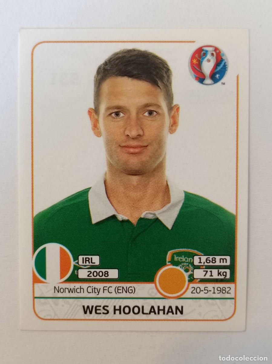 Cromos de Futebol: #531 WES HOOLAHAN (IRLANDA) EURO FRANCIA 2016 PANINI