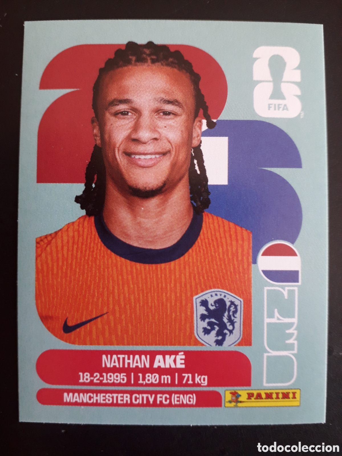 Cartes &agrave; collectionner de Football: AK&Eacute; HOLANDA/PA&Iacute;SES BAJOS NED 7 MUNDIAL F&Uacute;TBOL 2026 FIFA WORLD CUP PANINI SIN PEGAR PEDIDO M&Iacute;NIMO 3&euro;.