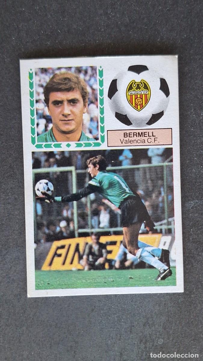 Cromos de F&uacute;tbol: L4 BERMELL VALENCIA C. F. LIGA ESTE 1983 1984 83 84 DESPEGADO RECUPERADO