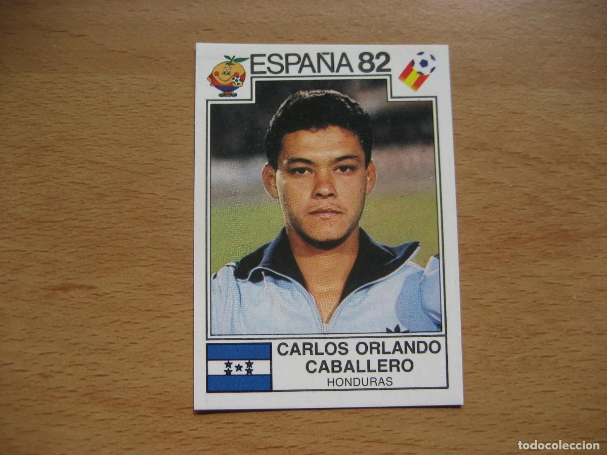 Cromos de F&uacute;tbol: ESPA&Ntilde;A 82 - N&ordm; 358 CARLOS ORLANDO CABALLERO - HONDURAS - PANINI