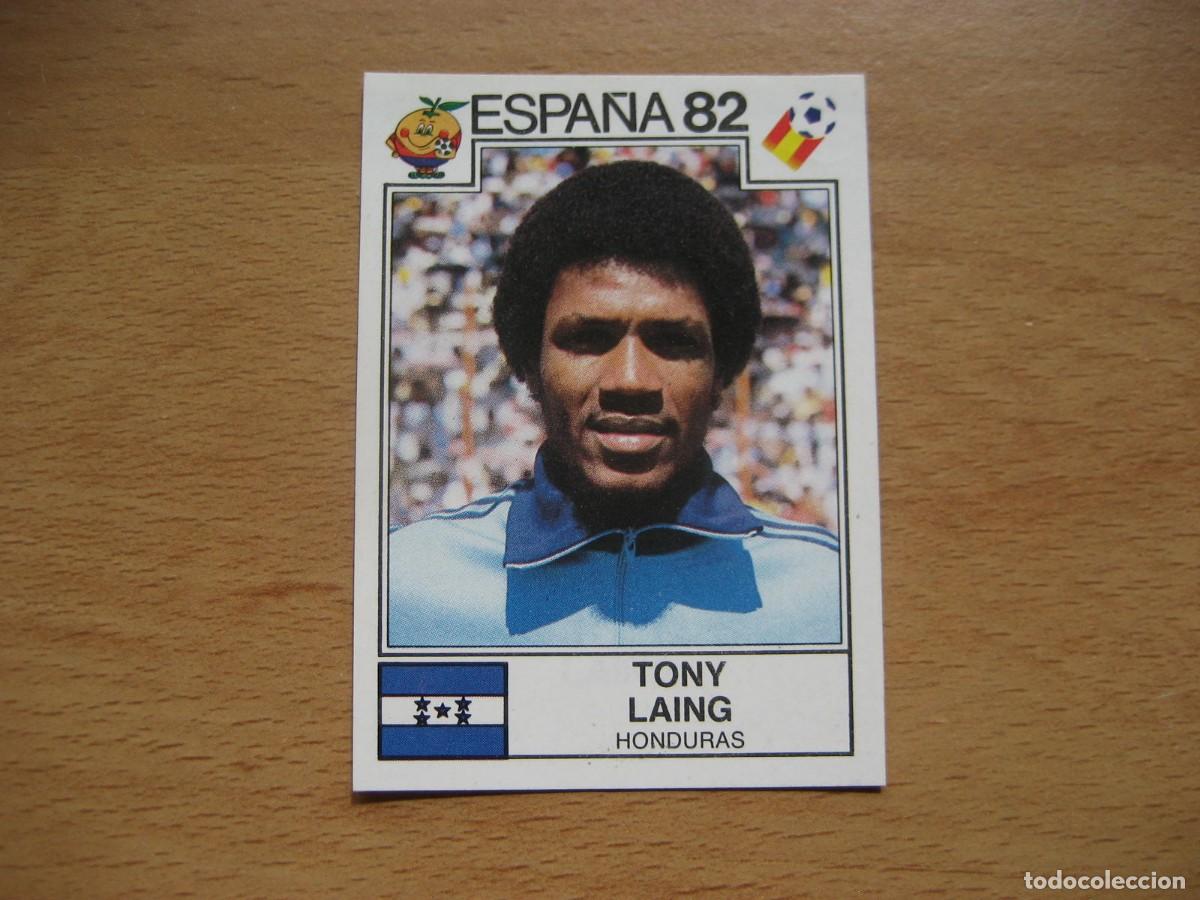 Cromos de F&uacute;tbol: ESPA&Ntilde;A 82 - N&ordm; 359 TONY LAING - HONDURAS - PANINI