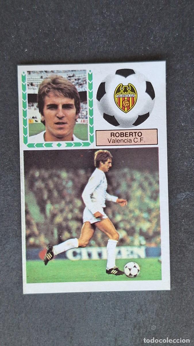 Cromos de F&uacute;tbol: L4 ROBERTO VALENCIA C. F. LIGA ESTE 1983 1984 83 84 DESPEGADO RECUPERADO