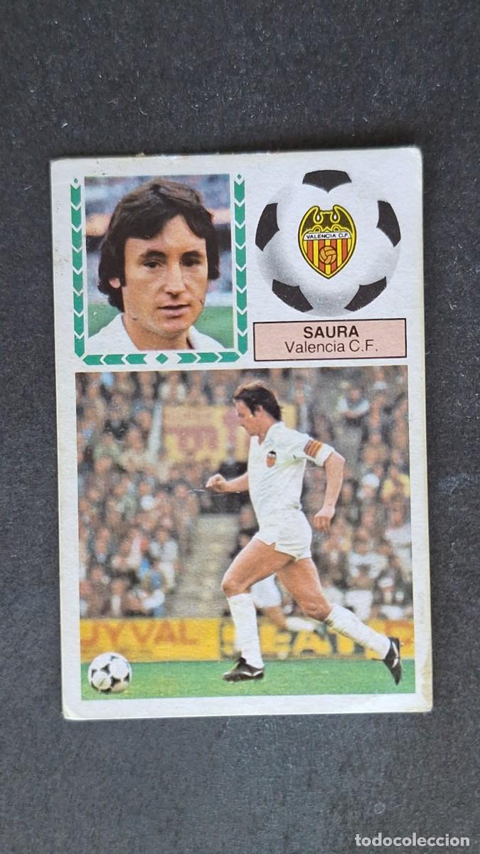 Figurine di Calcio: L4 SAURA VALENCIA C. F. LIGA ESTE 1983 1984 83 84 DESPEGADO RECUPERADO