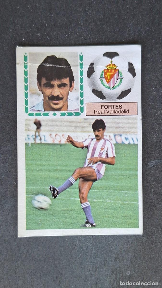 Cromos de F&uacute;tbol: L4 FORTES REAL VALLADOLID LIGA ESTE 1983 1984 83 84 DESPEGADO RECUPERADO