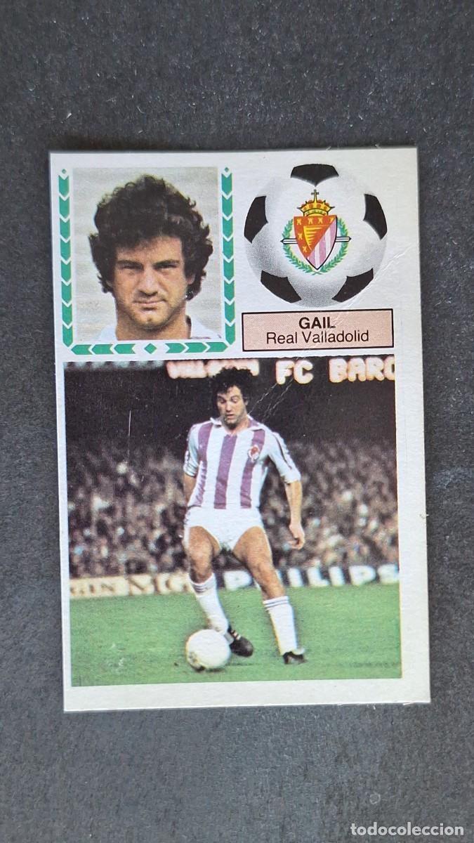 Cromos de F&uacute;tbol: L4 GAIL REAL VALLADOLID LIGA ESTE 1983 1984 83 84 DESPEGADO RECUPERADO