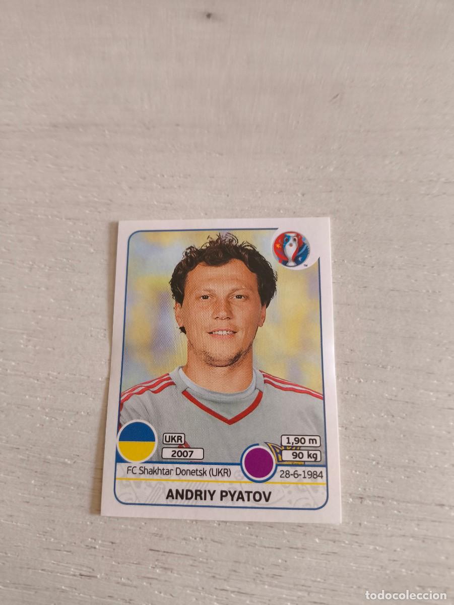Cromos de F&uacute;tbol: 273 Andriy Pyatov UCRANIA PANINI EUROCOPA EURO FRANCIA 2016 NO LIGA ESTE