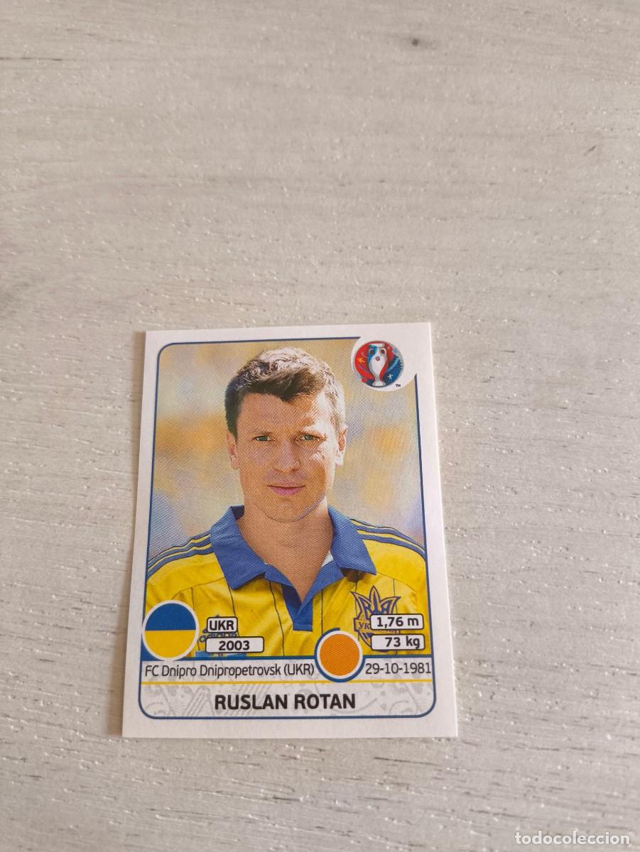 Cromos de F&uacute;tbol: 282 Ruslan Rotan UCRANIA PANINI EUROCOPA EURO FRANCIA 2016 NO LIGA ESTE