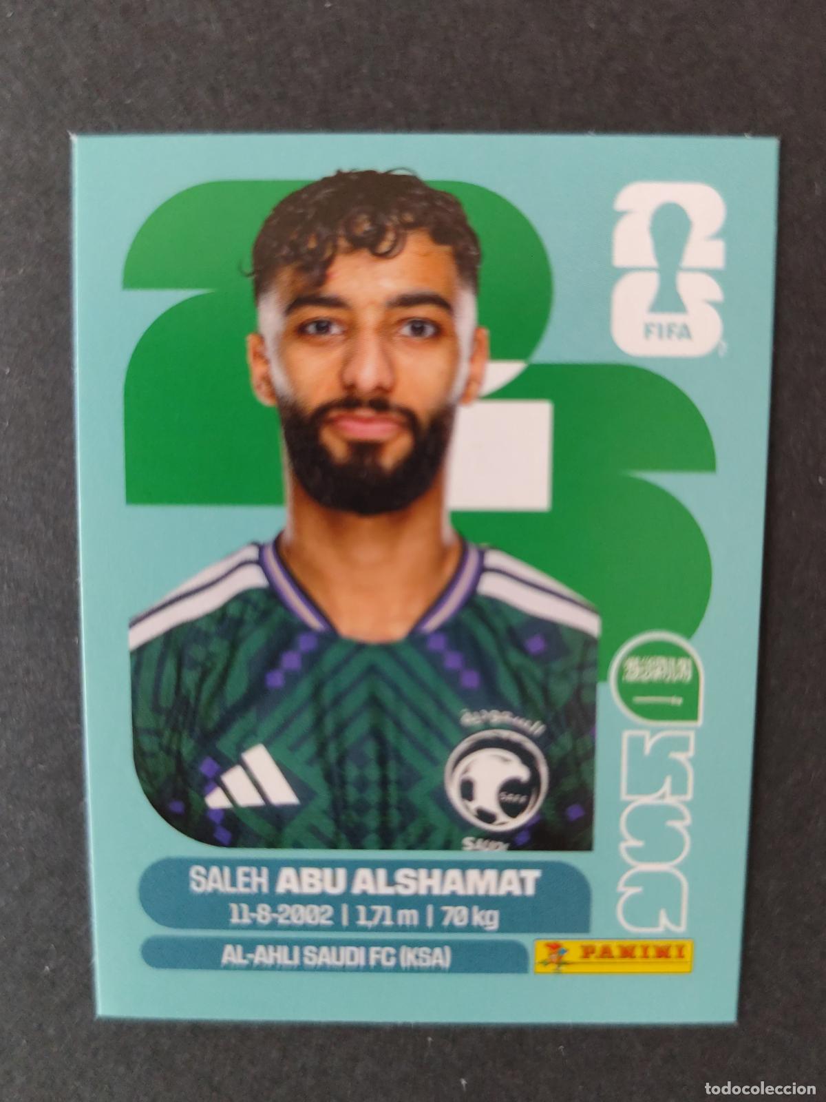 Cromos de F&uacute;tbol: KSA14 SALEH ABU ALSHAMAT 14 ARABIA SAUD&Iacute; MUNDIAL FIFA WORLD CUP 2026 STICKER PANINI SIN PEGAR