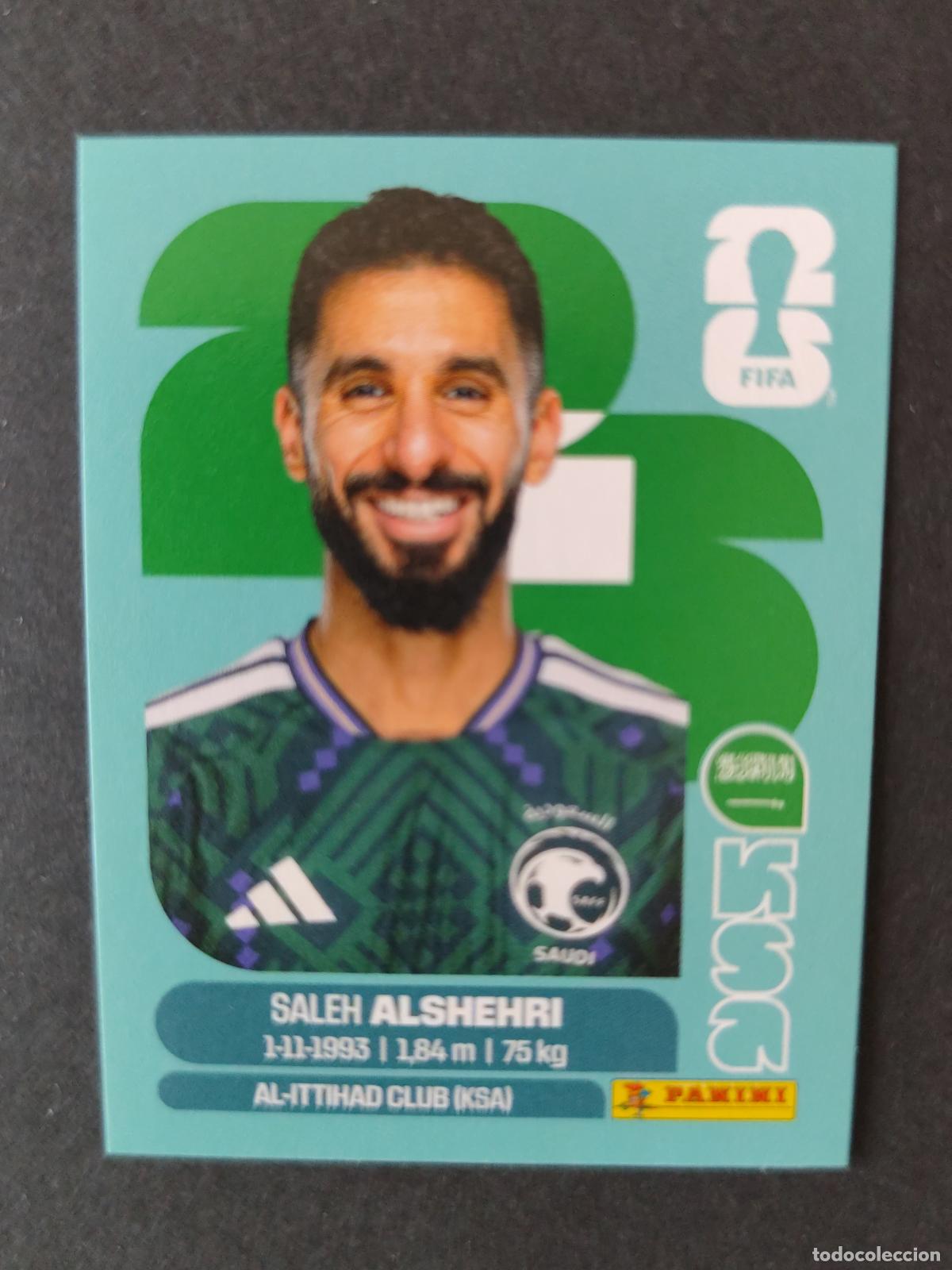 Cromos de F&uacute;tbol: KSA19 SALEH ALSHEHRI 19 ARABIA SAUD&Iacute; MUNDIAL FIFA WORLD CUP 2026 STICKER PANINI SIN PEGAR