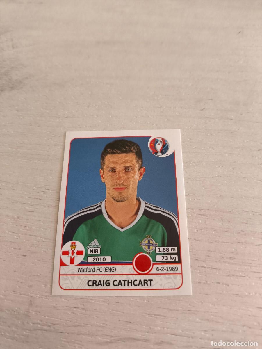 Fu&szlig;ball-Sticker: 332 Craig Cathcart IRLANDA DEL NORTE PANINI EUROCOPA EURO FRANCIA 2016 NO LIGA ESTE
