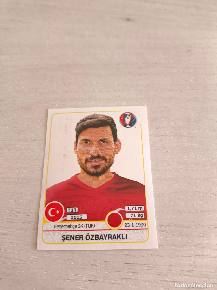 Cromos de F&uacute;tbol: 410 Şener &Ouml;zbayrakli TURQUIA PANINI EUROCOPA EURO FRANCIA 2016 NO LIGA ESTE
