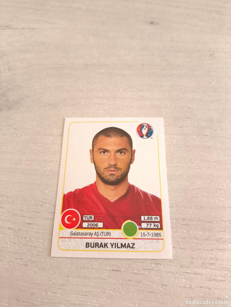 Cromos de F&uacute;tbol: 424 Burak Yilmaz TURQUIA PANINI EUROCOPA EURO FRANCIA 2016 NO LIGA ESTE