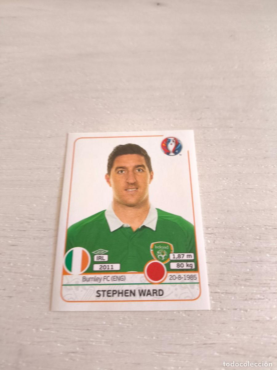 Cromos de F&uacute;tbol: 523 Stephen Ward IRLANDA PANINI EUROCOPA EURO FRANCIA 2016 NO LIGA ESTE