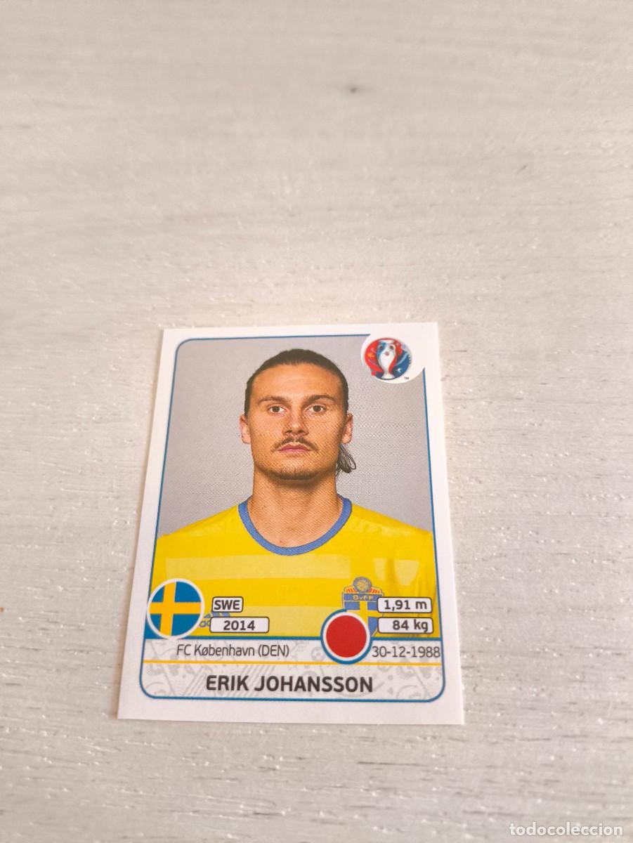 Cromos de F&uacute;tbol: 553 Erik Johansson SUECIA PANINI EUROCOPA EURO FRANCIA 2016 NO LIGA ESTE