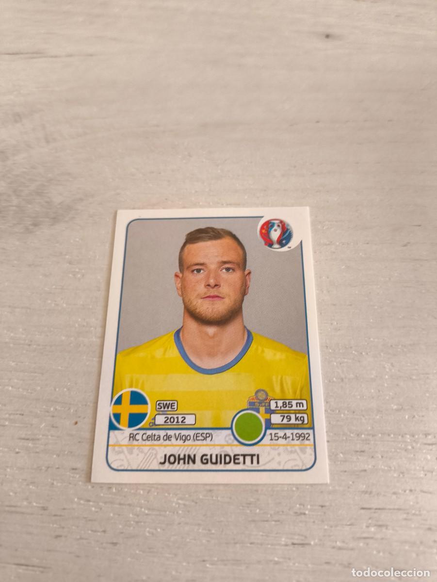 Cartes &agrave; collectionner de Football: 568 John Guidetti SUECIA PANINI EUROCOPA EURO FRANCIA 2016 NO LIGA ESTE